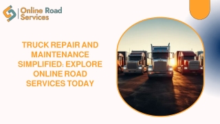 Truck Repair and Maintenance Simplified: Explore Online Road Services Today