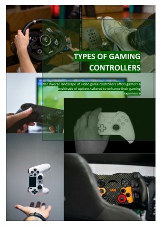 Types of Video Game Controllers- Features, Strengths, and Weaknesses