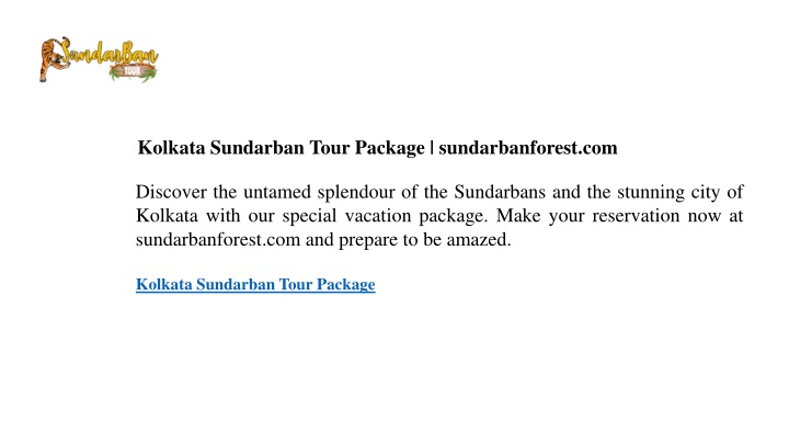 kolkata sundarban tour package sundarbanforest com