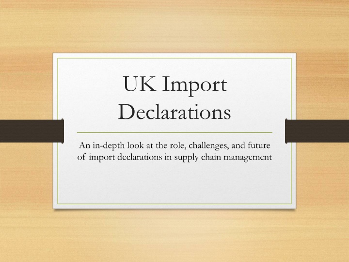 uk import declarations