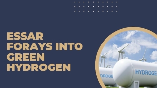 Essar forays into Green Hydrogen