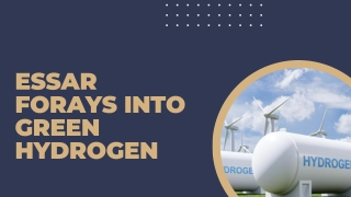 Essar Group forays into Green Hydrogen Plant