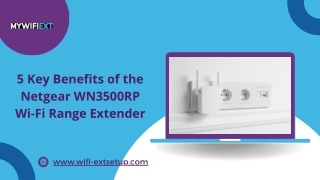 5 Key Benefits of the Netgear WN3500RP Wi-Fi Range Extender