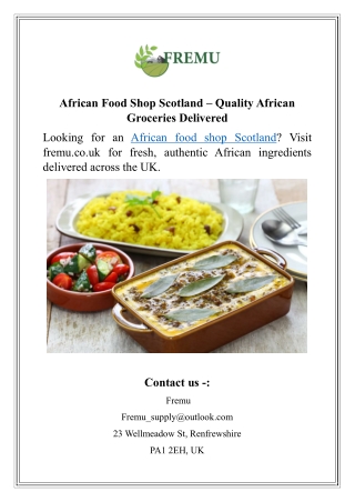 African Food Shop Scotland – Quality African Groceries Delivered