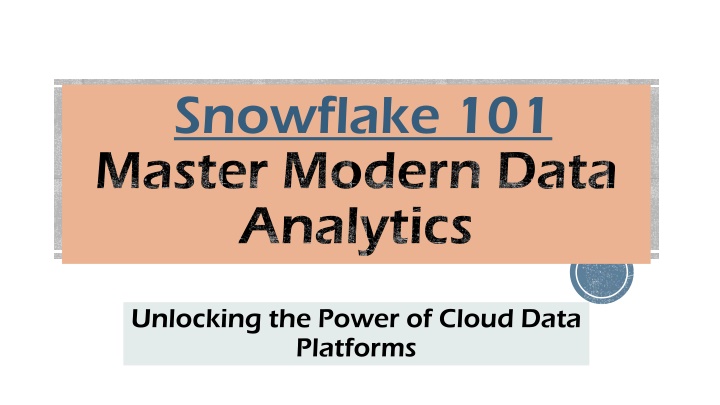 snowflake 101 master modern data analytics