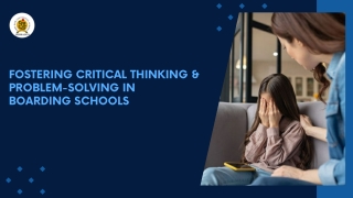 Fostering Critical Thinking & Problem-Solving in Boarding Schools
