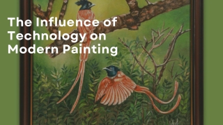 The Influence of Technology on Modern Painting