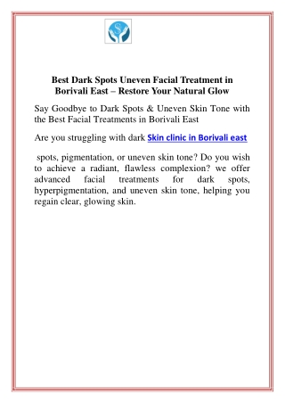 Best Dark Spots Uneven Facial Treatment in Borivali East  Restore Your Natural Glow