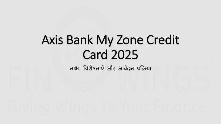 axis bank my zone credit card 2025