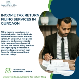 How Income Tax Return Filing Services in Gurgaon Can Help You Maximize Your Tax