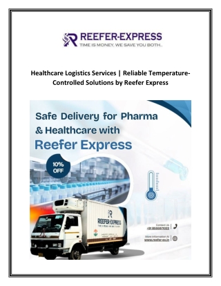 Healthcare Logistics Services - Reliable Temperature-Controlled Solutions by Reefer Express