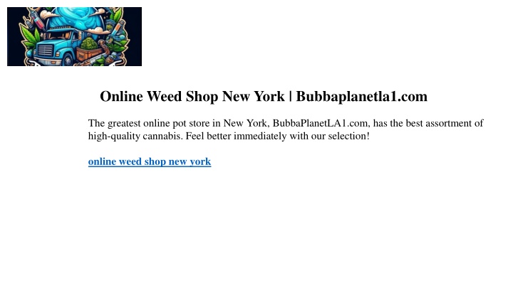 online weed shop new york bubbaplanetla1 com