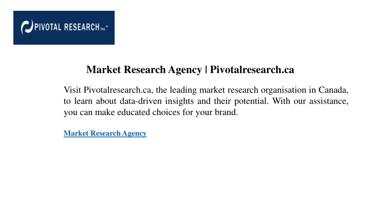 market research agency pivotalresearch ca