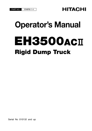 HITACHI EH3500ACⅡ Rigid Dump Truck Operator Manual Instant Download (SN 010132 and up)