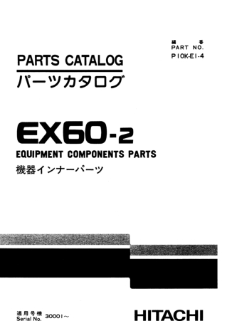 Hitachi EX60-2 Equipment Components Parts Catalogue Manual Instant Download (Serial No. 30001 and up)