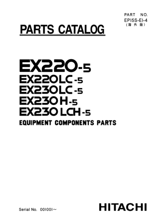 Hitachi EX220-5, EX220LC-5, EX230LC-5, EX230H-5, EX230LCH-5 Equipment Components Parts Catalogue Manual Instant Download