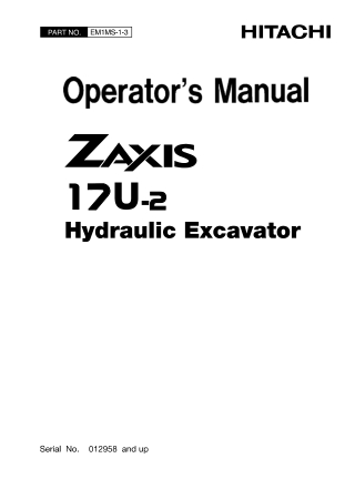 HITACHI ZAXIS 17U-2 EXCAVATOR Operator Manual Instant Download