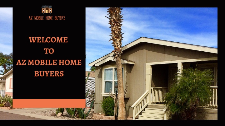 welcome to az mobile home buyers