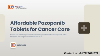 Affordable Pazopanib Tablets in the Philippines.pdf