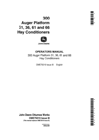 John Deere 300 Auger Platform 31 36 61 and 66 Hay Conditioners Operator’s Manual Instant Download (Publication No.ome750