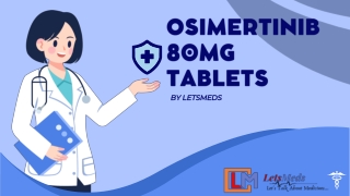 Get Osimertinib 80mg Tablets at wholesale price at your location