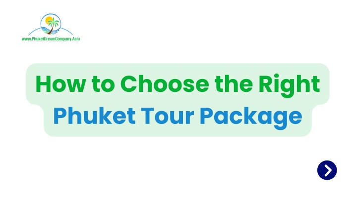 how to choose the right phuket tour package