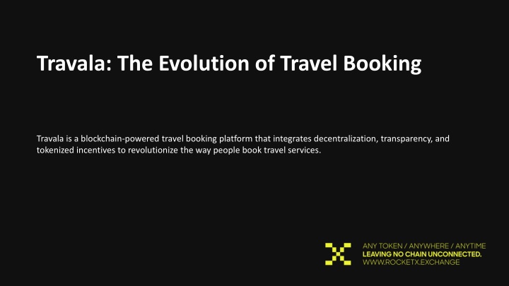 travala the evolution of travel booking travala