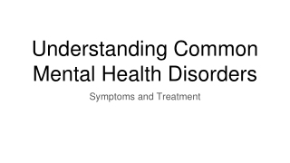 Understanding Common Mental Health Disorders