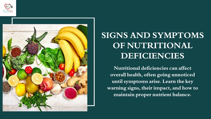 signs and symptoms of nutritional deficiencies