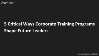 5 Critical Ways Corporate Training Programs Shape Future Leaders