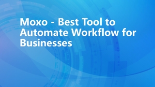 Best Tool to Automate Workflow for Businesses