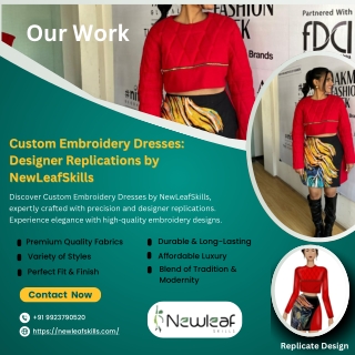 Custom Embroidery Dresses Designer Replications by NewLeafSkills