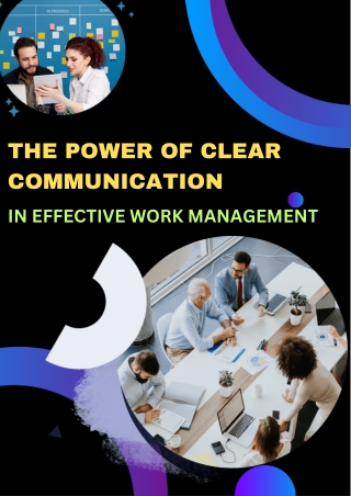 The Power of Clear Communication in Effective Work Management