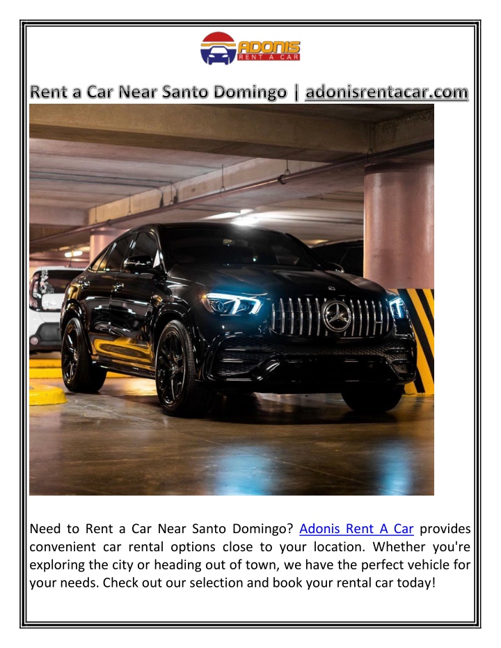 need to rent a car near santo domingo adonis rent