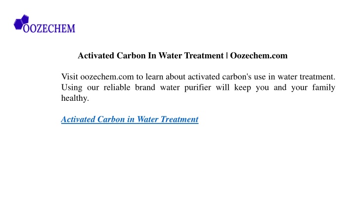 activated carbon in water treatment oozechem com