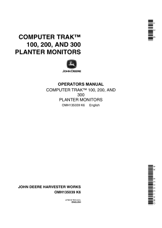 John Deere Computer Trak™ 100 200 and 300 Planter Monitors Operator’s Manual Instant Download (Publication No.omh135039)