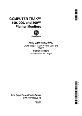 John Deere Computer Trak™ 100 200 and 300™ Planter Monitors Operator’s Manual Instant Download (Publication No.oma49879)