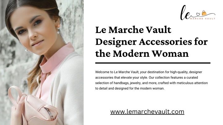 le marche vault designer accessories