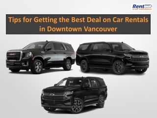 Tips for Getting the Best Deal on Car Rentals in Downtown Vancouver