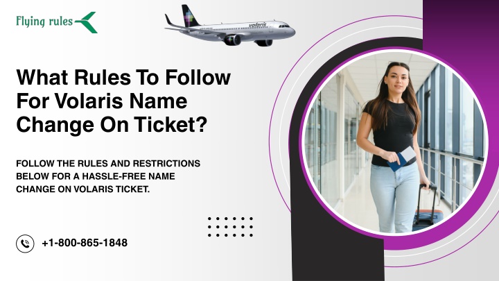 what rules to follow for volaris name change