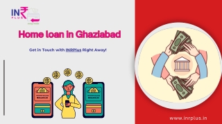 INR PLUS  Services Home Loan in Ghaziabad