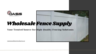 Wholesale Fence Supply: Your Trusted Source for High-Quality Fencing Solutions