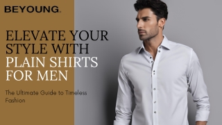 Plain Shirts for Men: The Ultimate Style Essential