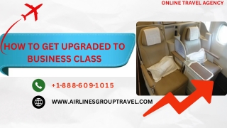 How To Get Upgraded To Business Class
