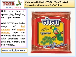 Celebrate Holi with TOTA Your Trusted Source for Vibrant and Safe Colors