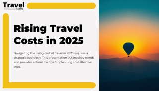 Rising Travel Costs in 2025