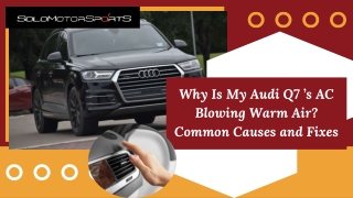 why is my audi q7 s ac blowing warm air common