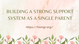 building a strong support system as a single