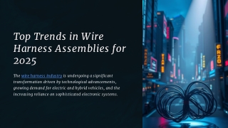 Top-Trends-in-Wire-Harness-Assemblies-for-2025