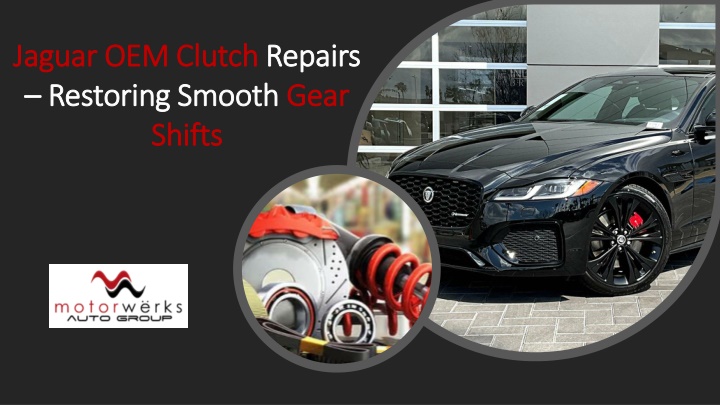 jaguar oem clutch repairs restoring smooth gear